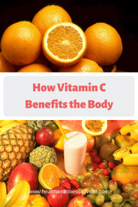 How Vitamin C Benefits the Body