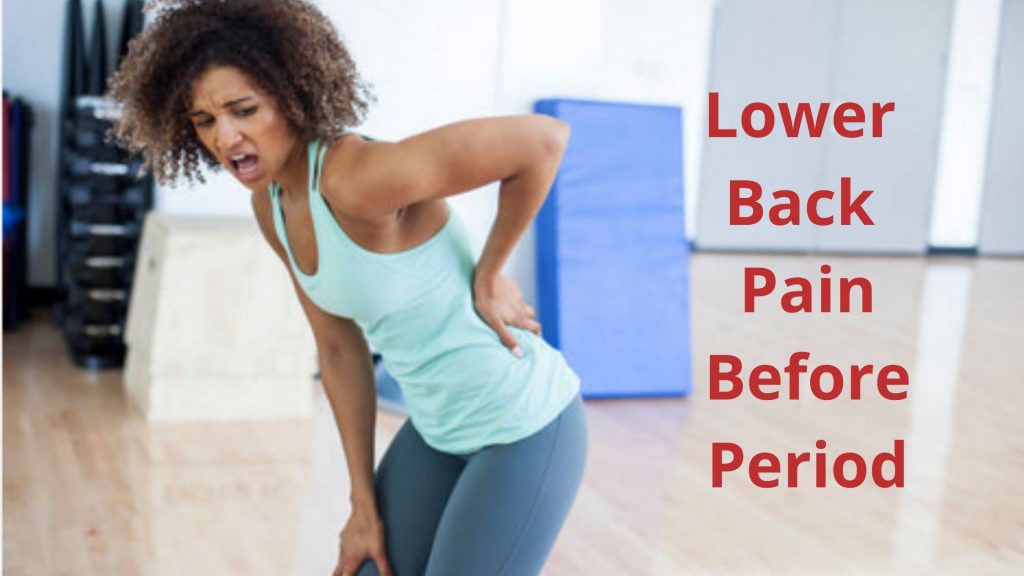 Lower Back Pain Before Period