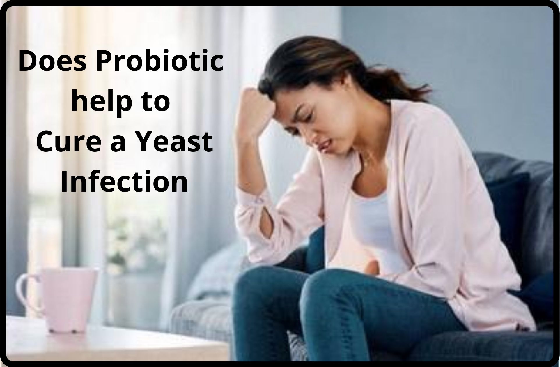 Does Uro Probiotics Help With Yeast Infection Best Probiotic for Yeast Infection Prevention: 10 Trusted Brands