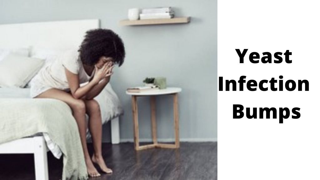 Yeast Infection Bumps