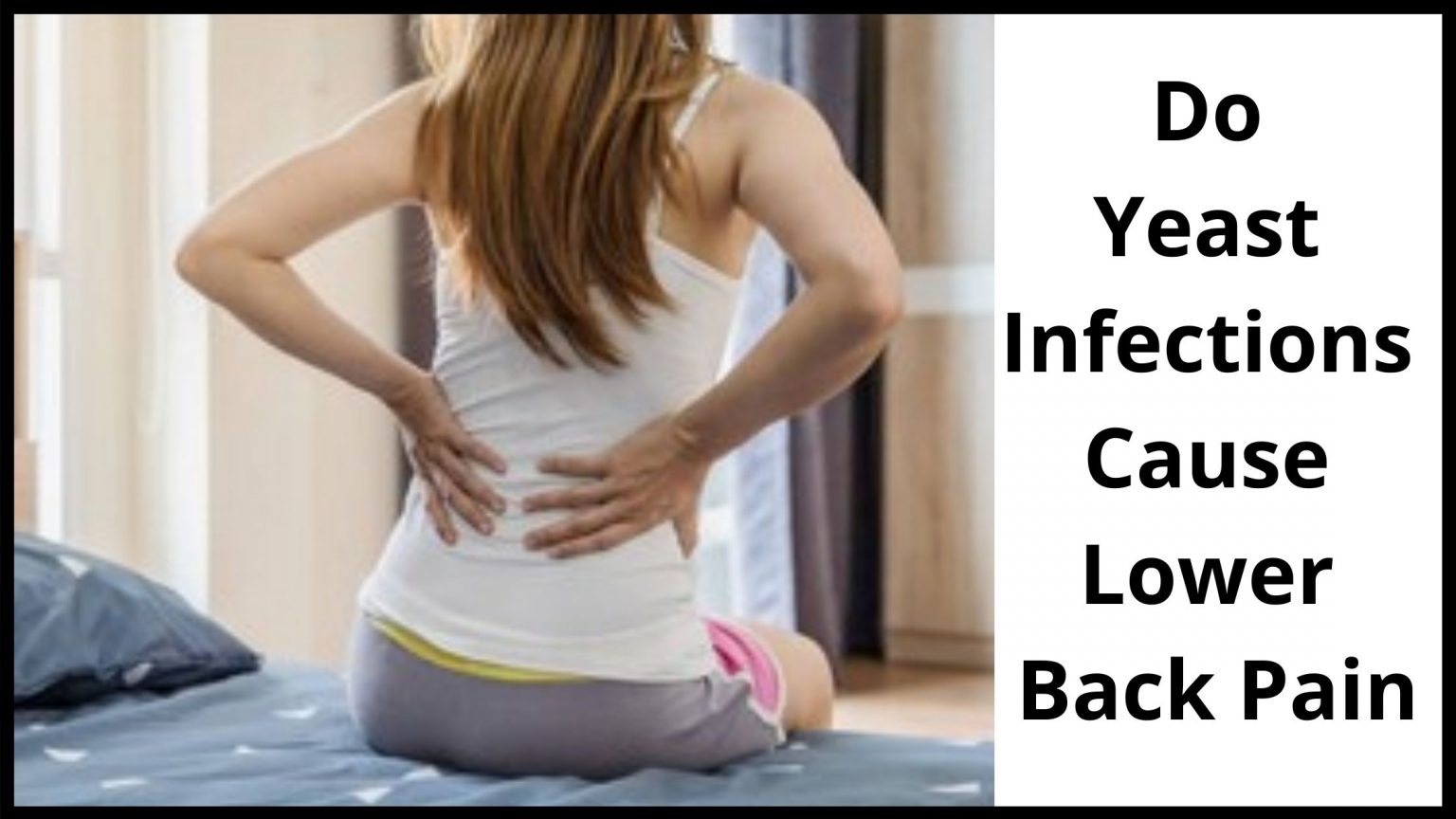 can-a-yeast-infection-cause-pelvic-pain-health-facts-to-know