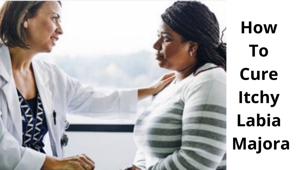 How To Cure Itchy Labia Majora