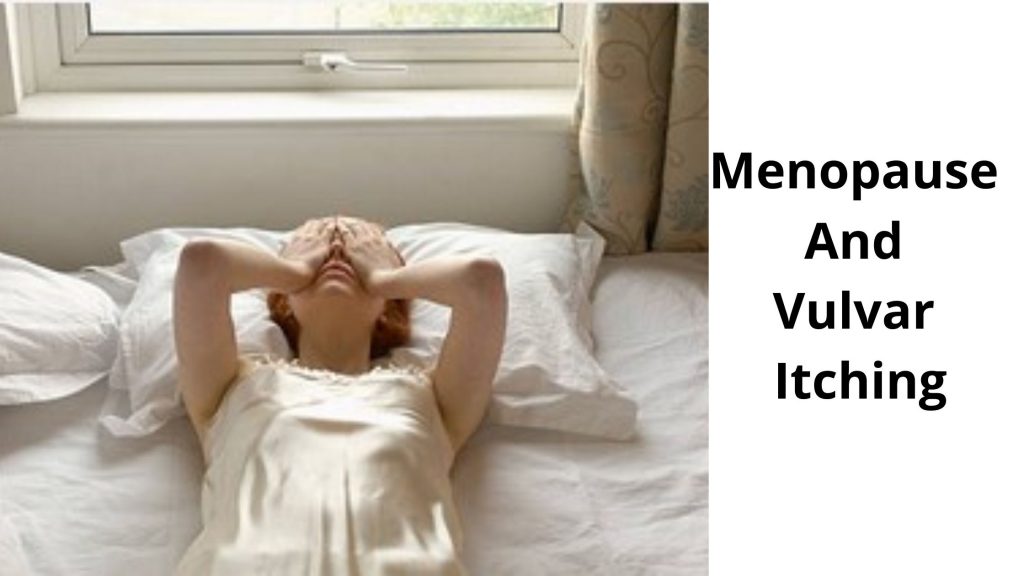 Menopause And Vulvar Itching