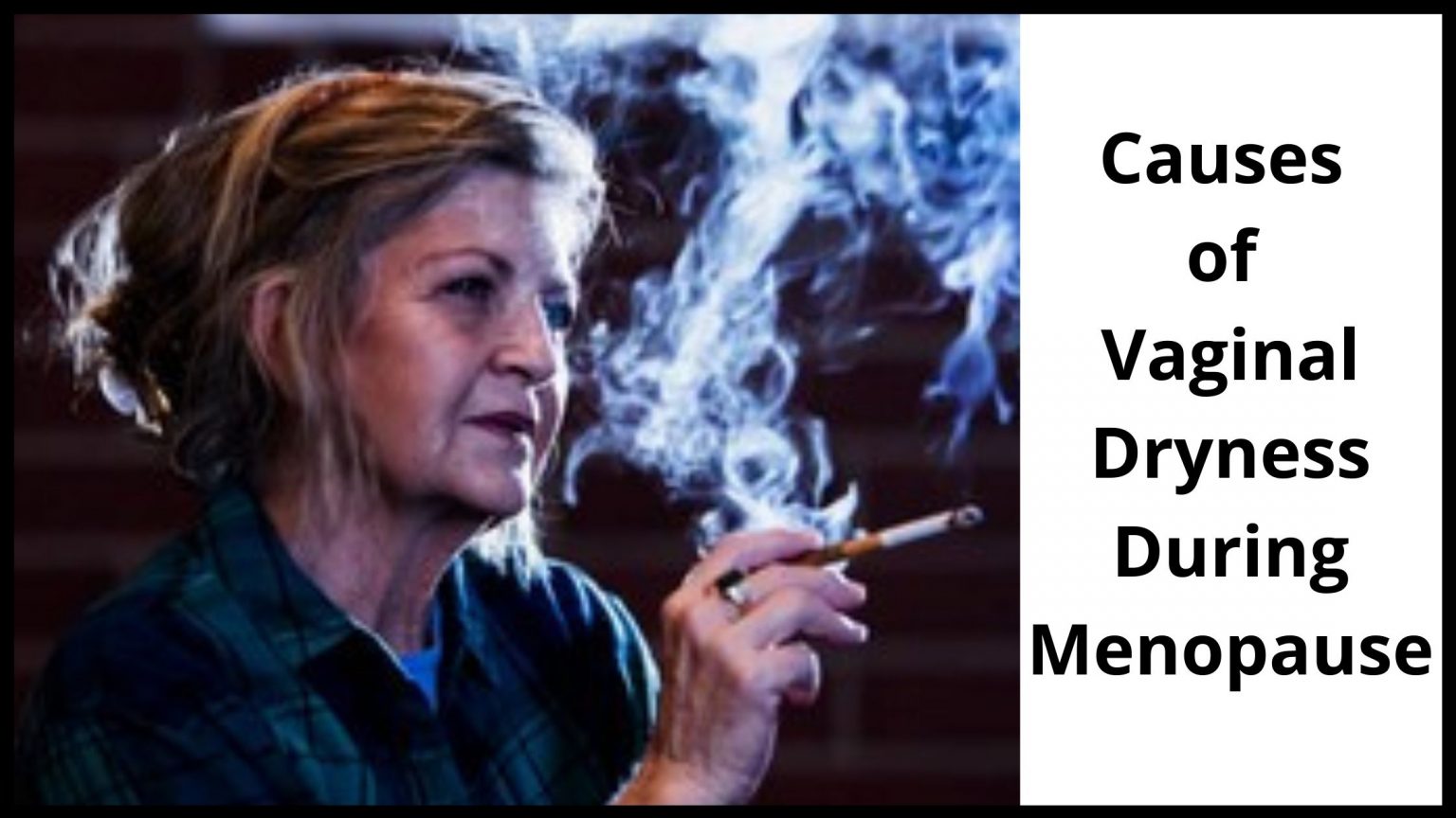 Postmenopausal Vulvar Itching Causes, Symptoms & Treatments