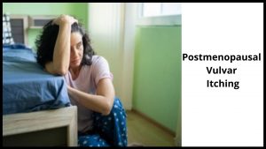 Postmenopausal Vulvar Itching