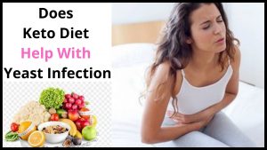 Does Keto Diet Help With Yeast Infection