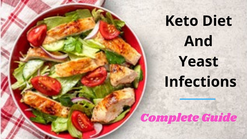 Keto Diet And Yeast Infections