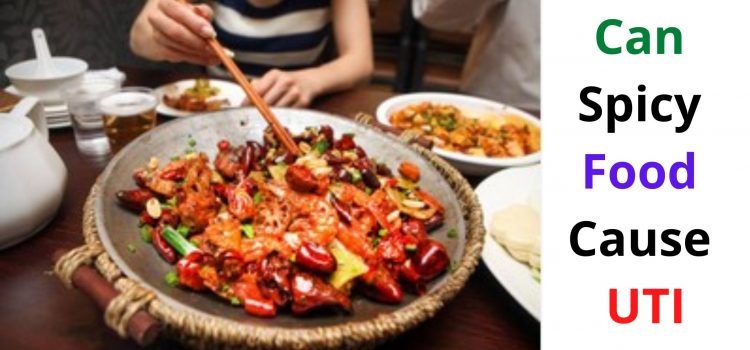 Can Spicy Food Cause UTI