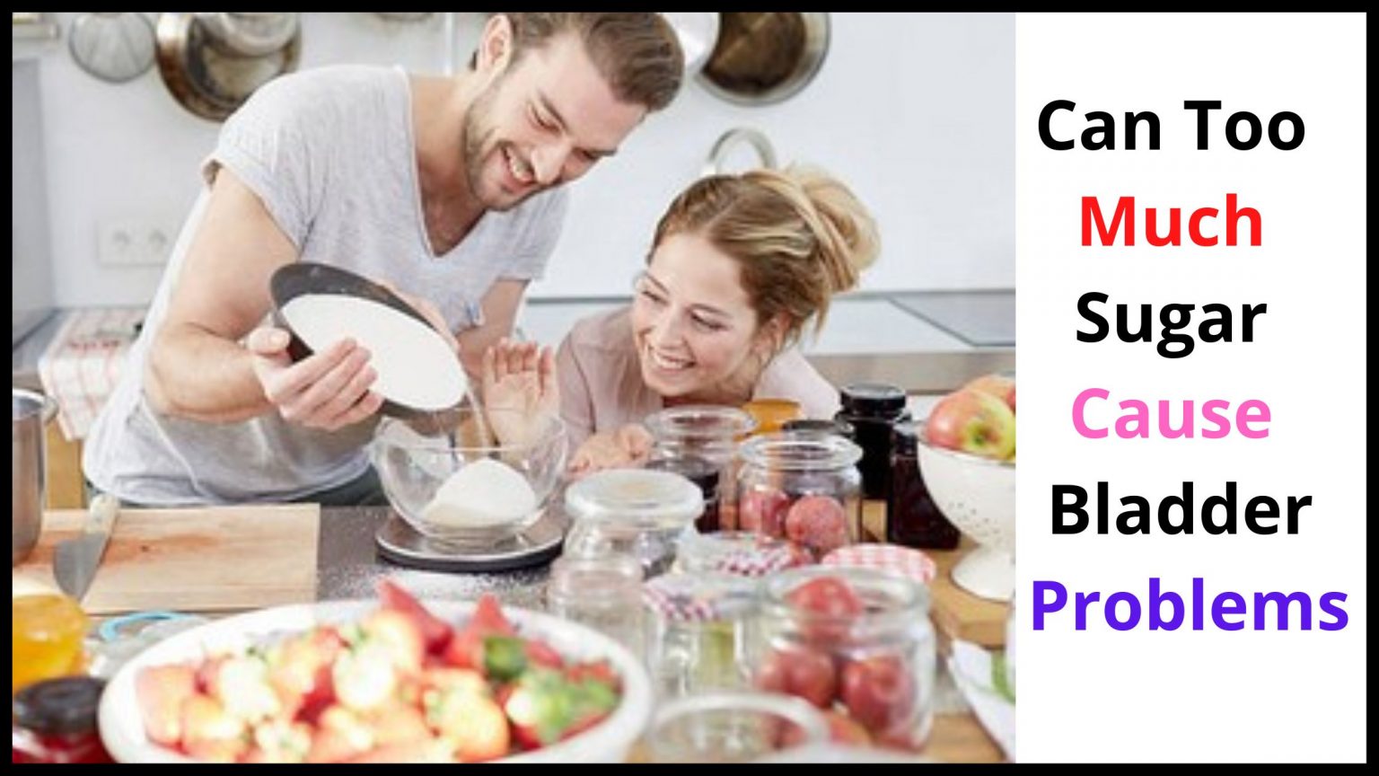 Can Sugar Cause UTI Detailed Secrets Release & EXPOSE!