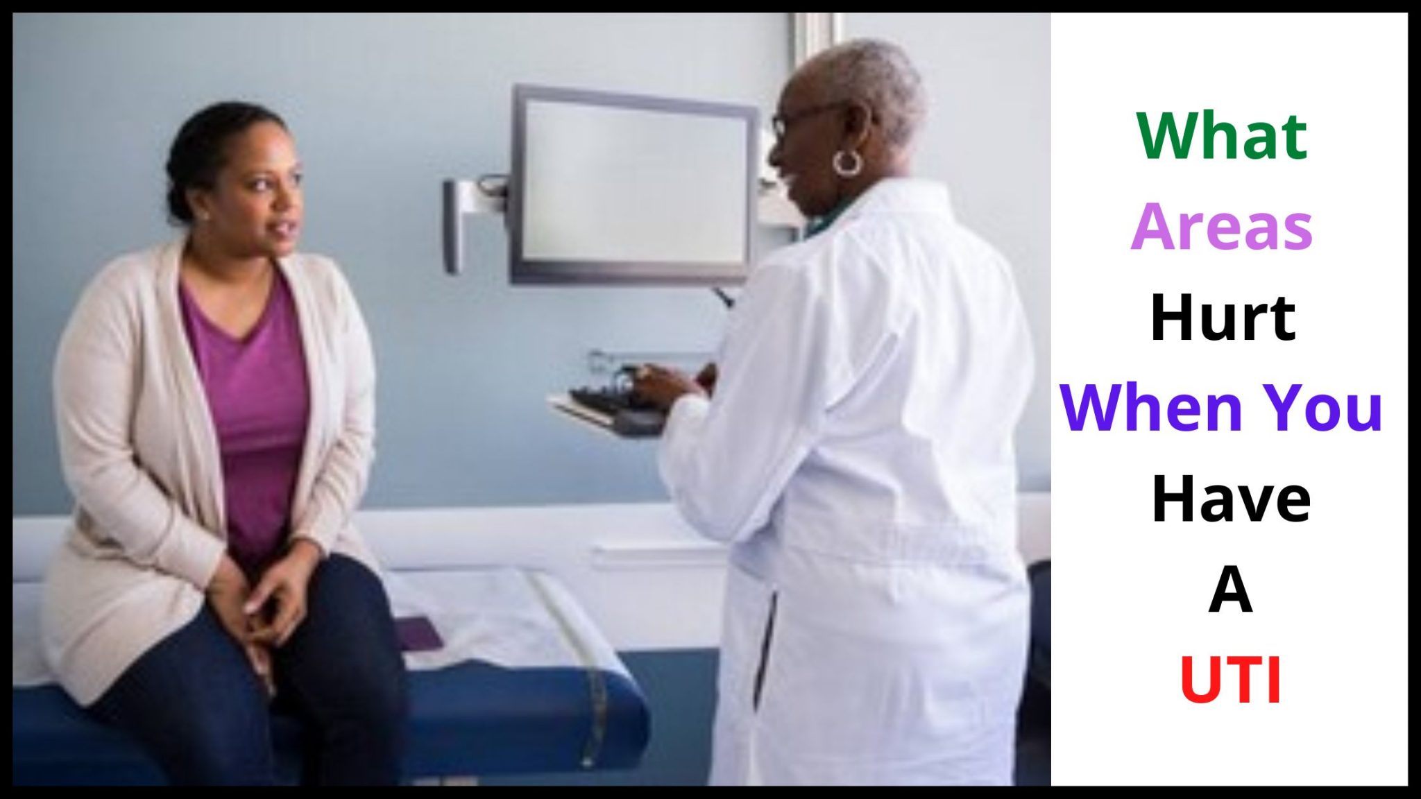 Can a UTI Cause Vaginal Pain? Causes, Symptoms & Treatment