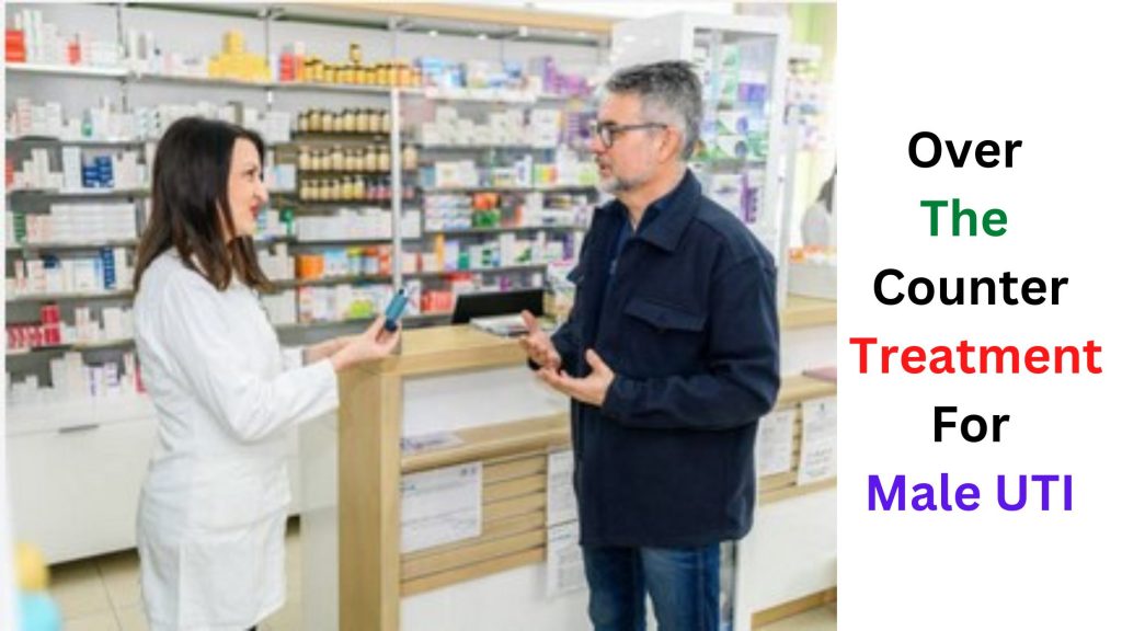 Over The Counter Treatment For Male UTI