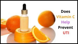 Does Vitamin C Help Prevent UTI